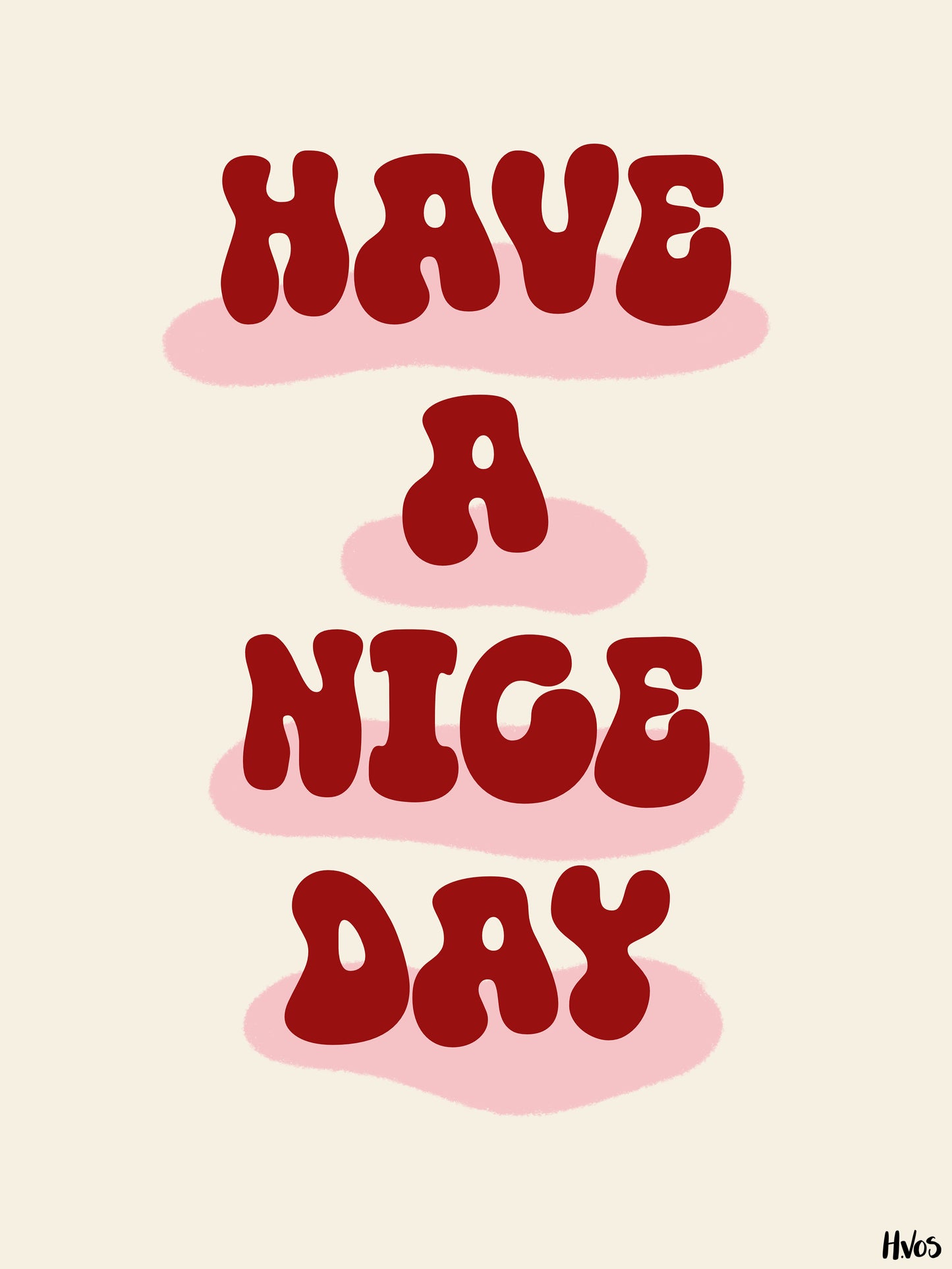 Have A Nice Day Art Print, Unframed