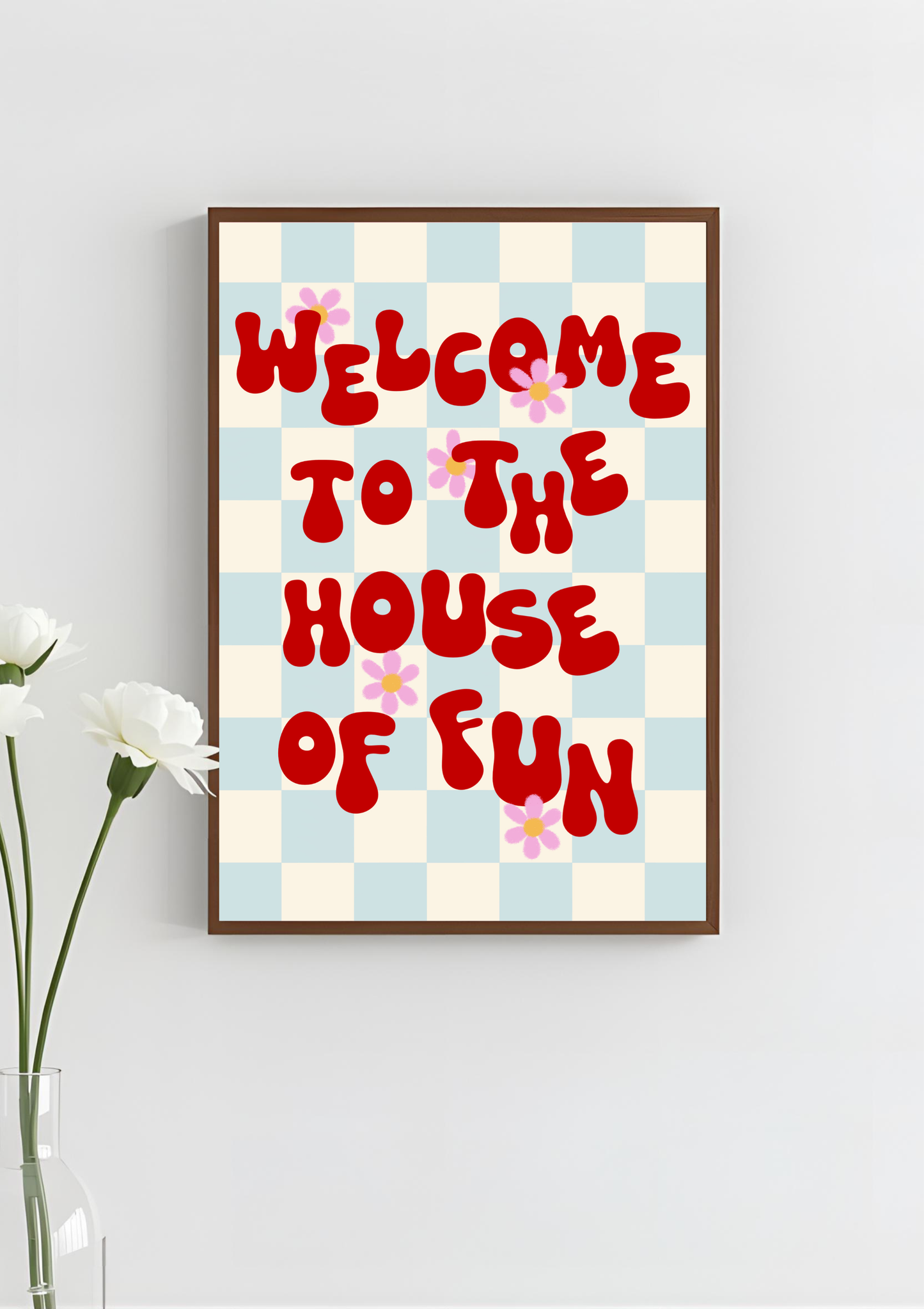 Welcome To The House Of Fun Art Print, Unframed