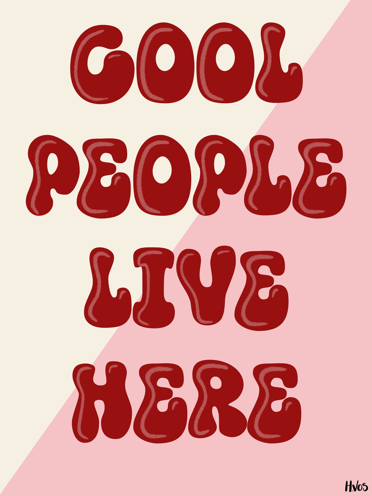 Cool People Live Here Art Print, Unframed